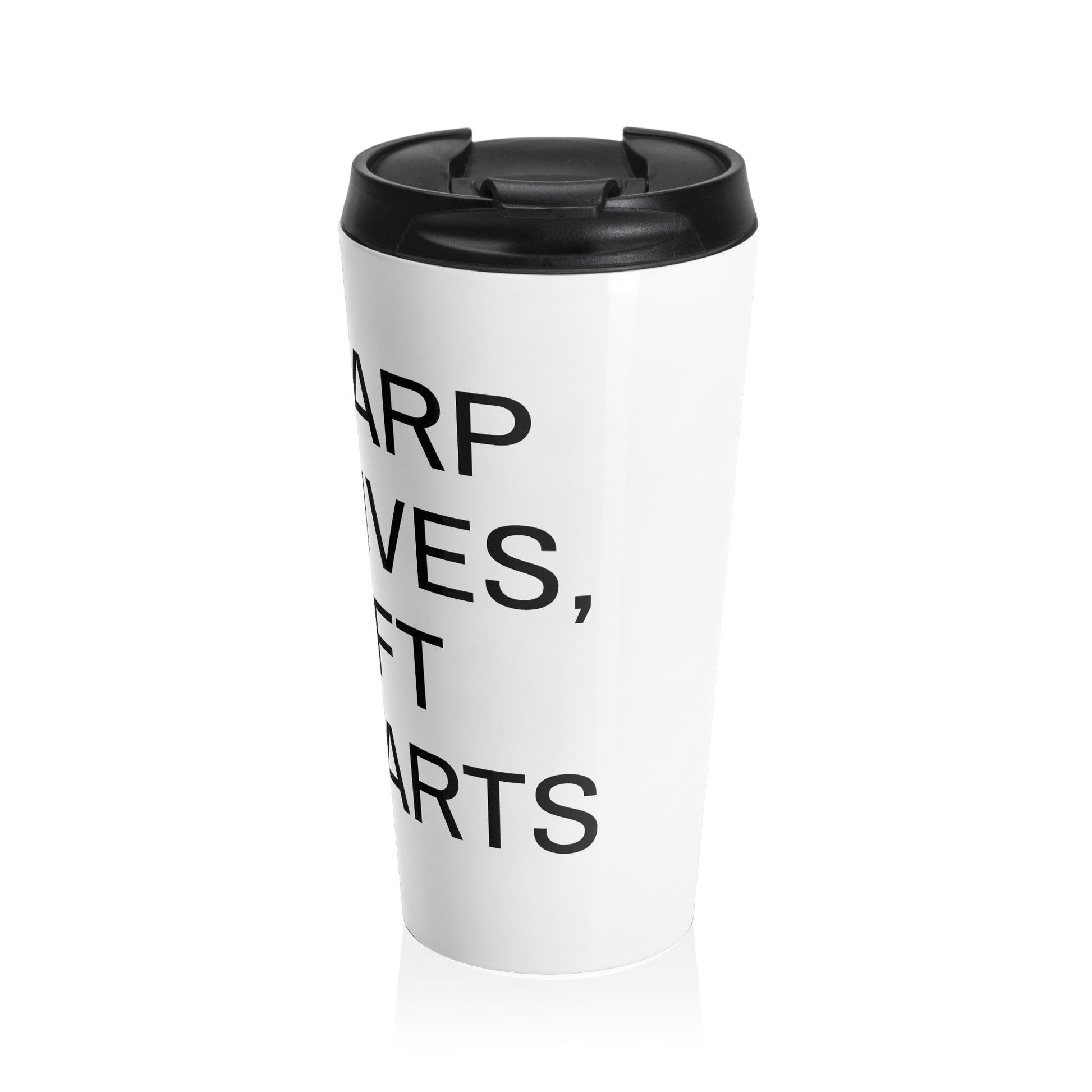 "Sharp Knives, Soft Hearts" Travel Mug - Coffee Cup, Gift for Chefs, Funny Kitchen Decor, Birthday Present, Housewarming Gift